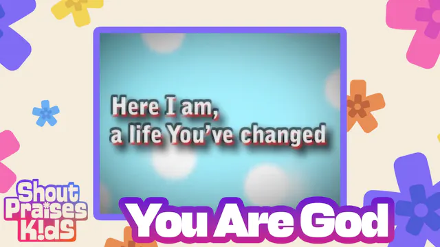 You Are God