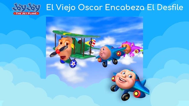 Old Oscar Leads The Parade (Spanish)