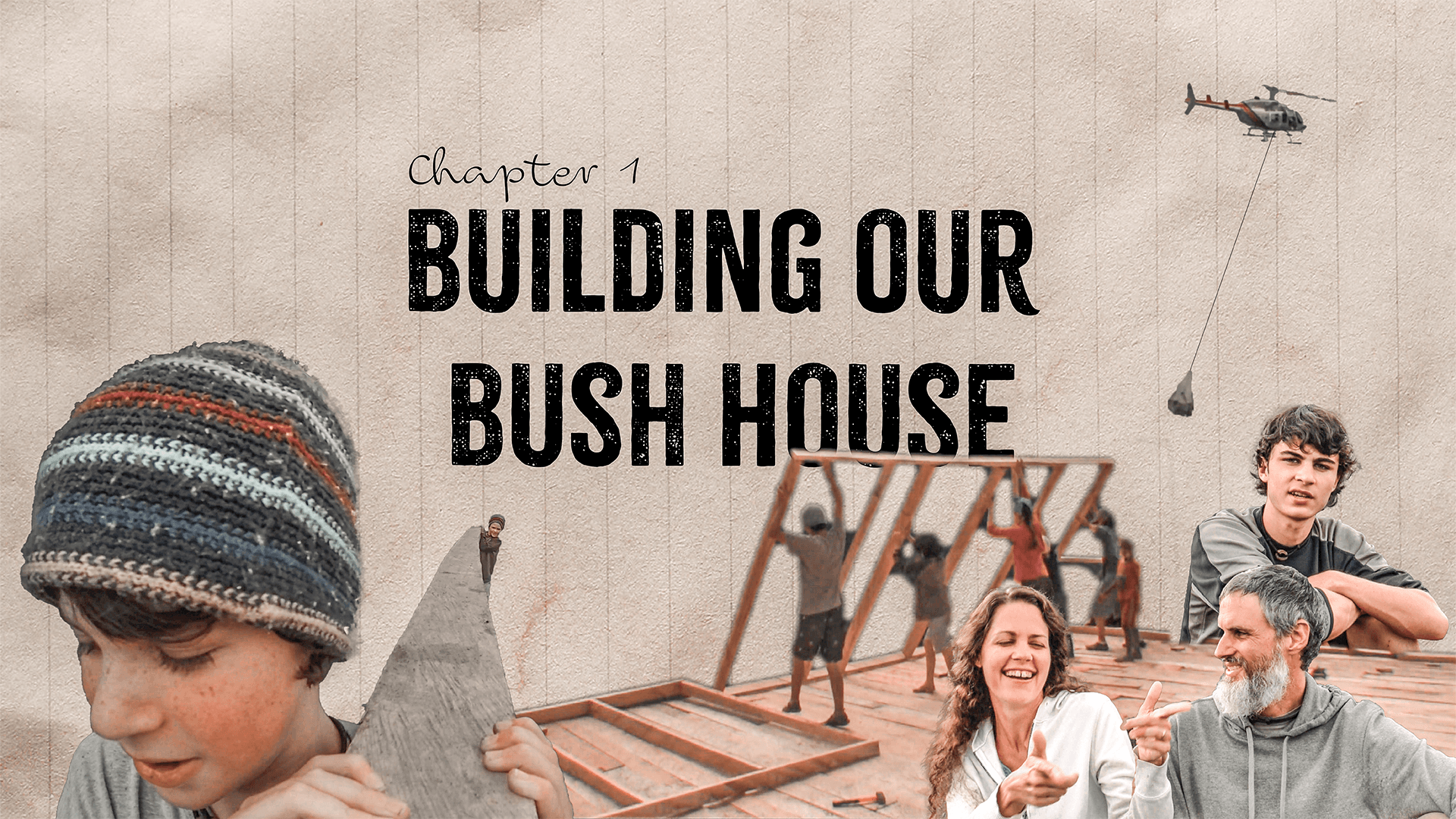 Building our Bush House