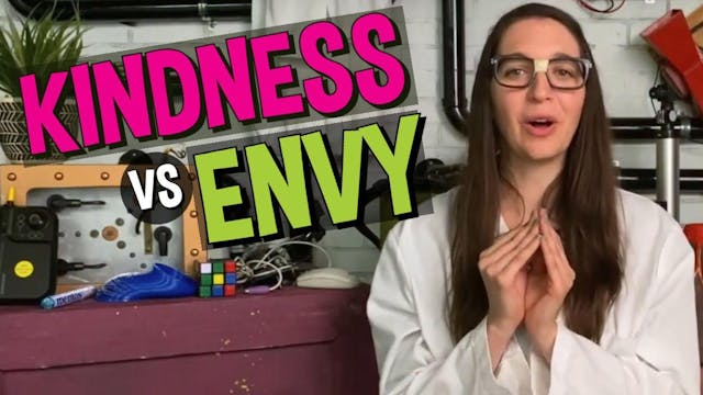 Kindness vs. Envy