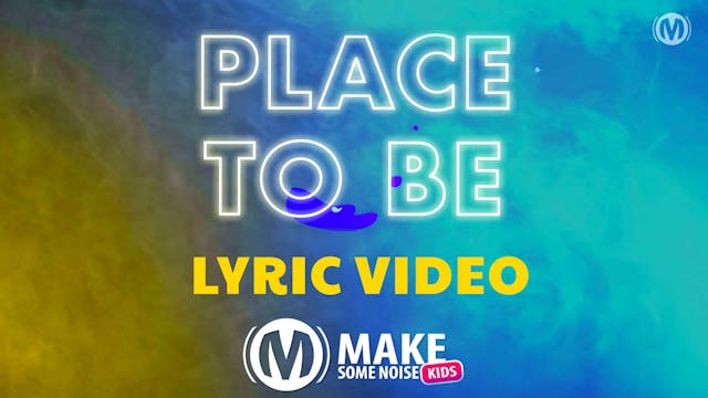 Lyrics Video | Place To Be