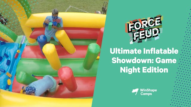 Force Feud | 13 | Ultimate Inflatable...