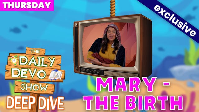 #890 - MARY - The Birth