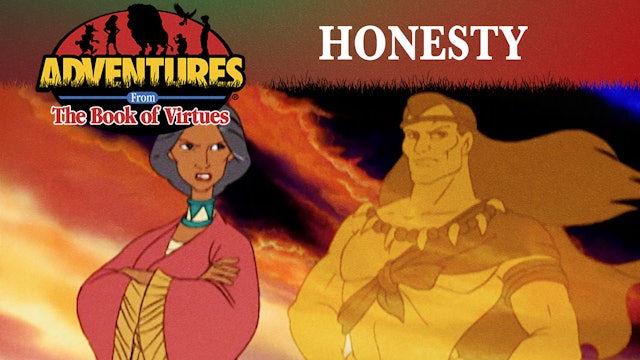Honesty - The Frog Prince / George Washington / The Indian Cinderella
