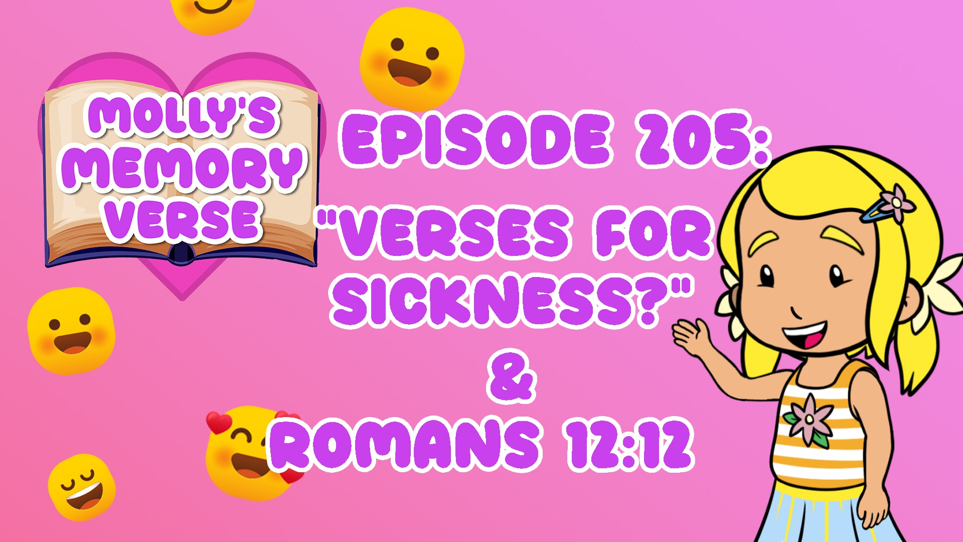 "Verses For Sickness?" & Romans 12:12