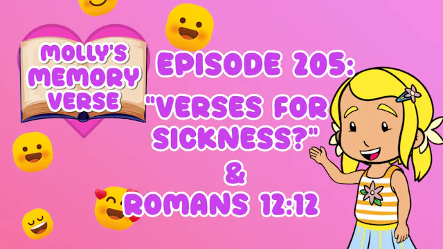 "Verses For Sickness?" & Romans 12:12