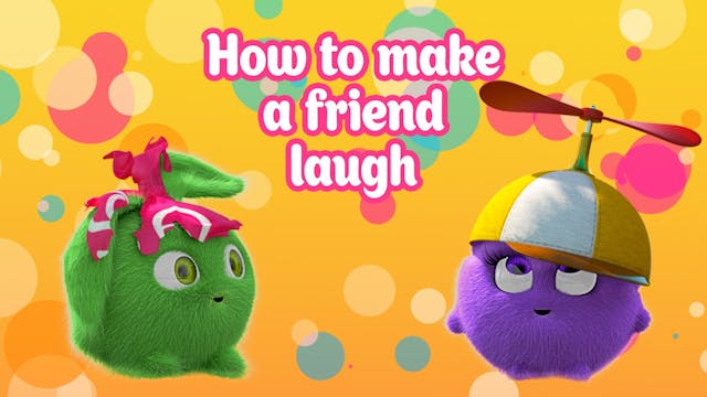 How to Make a Friend Laugh