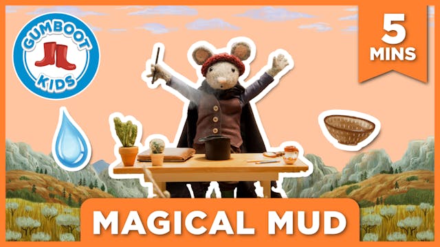 The Case of the Magical Mud