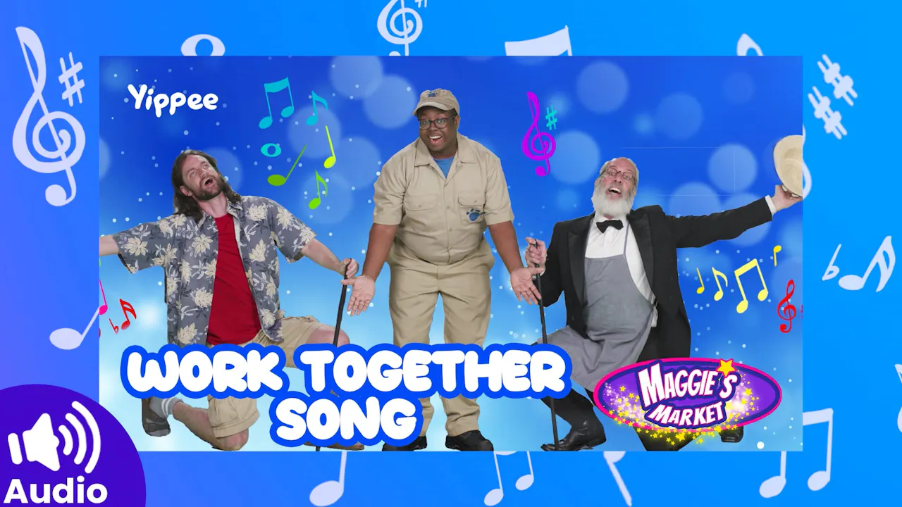 AUDIO: Work Together - Maggie's Market - Yippee - Faith filled shows!