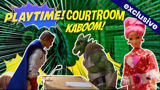 #10 - Courtroom Kaboom!