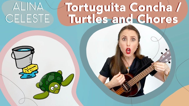 Learn Spanish - Tortuguita Concha by Alina Celeste - Turtles and chores