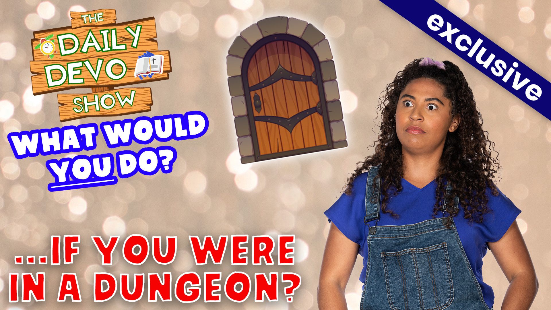 #845 - WWYD...if you were in a Dungeon?