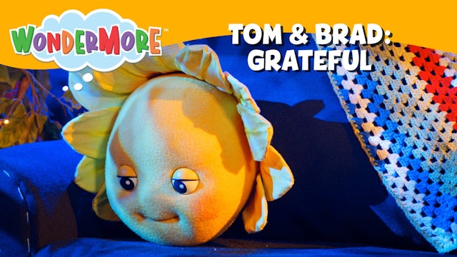 Tom & Brad: Grateful