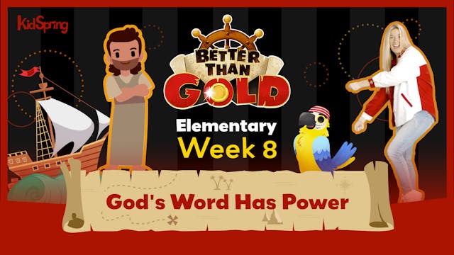 Better Than Gold | Elementary Week 8 ...