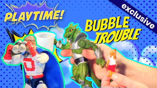 #4 - Bubble Trouble