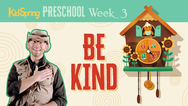 Right On Time Week 3 | Be Kind