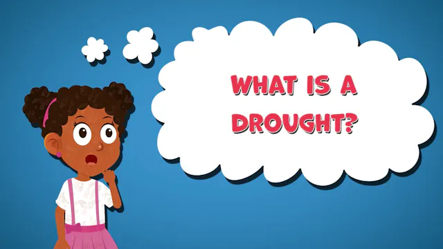 I WONDER - What Is A Drought?