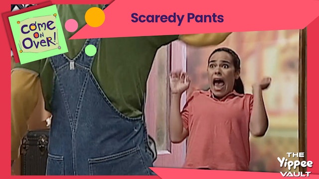 Scaredy Pants