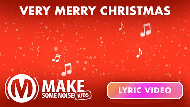 Lyrics Video | 12 | Very Merry Christmas