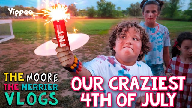 Our Craziest 4th of July