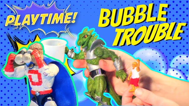 #4 - Bubble Trouble