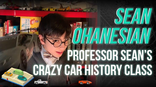 Professor Sean’s Crazy Car History Class