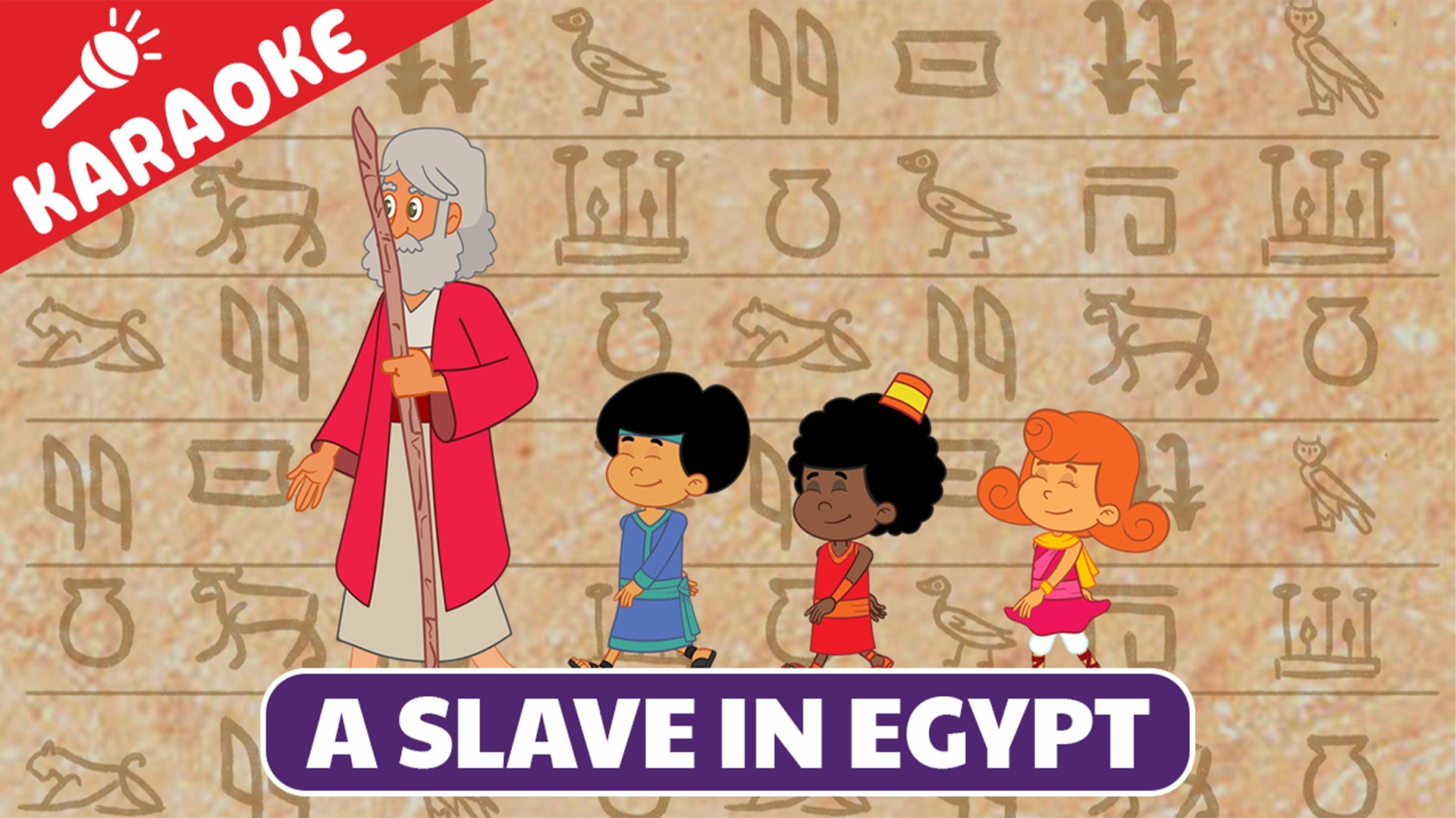 A Slave In Egypt: KARAOKE