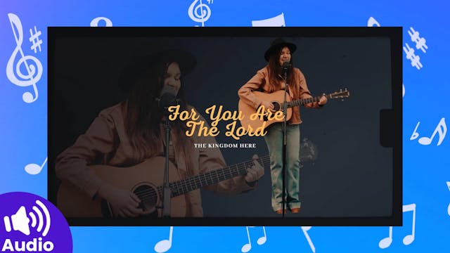 AUDIO: For You Are the Lord