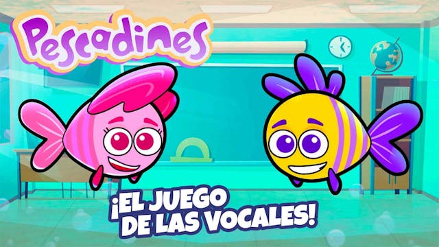 Pescadines | El Juego De Las Vocales