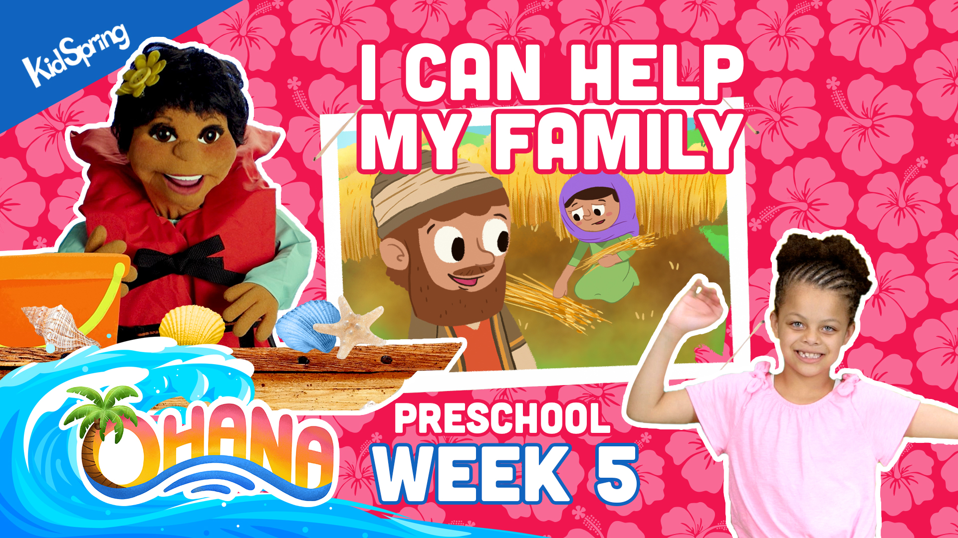 Ohana | Preschool Week 5 | I Can Help My Family