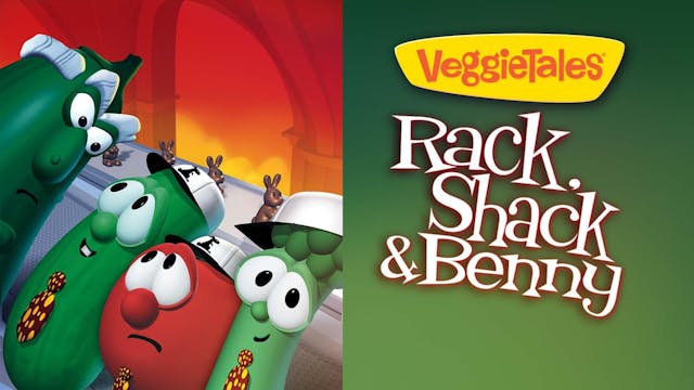 Rack, Shack & Benny