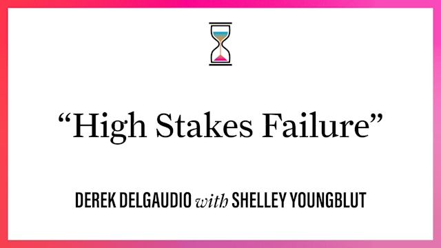 "High Stakes Failure"