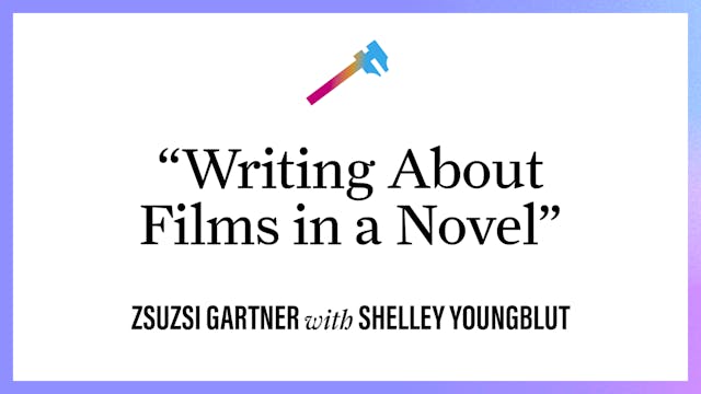 "Writing About Films in A Novel" 
