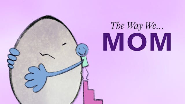 The Way We Mom Trailer
