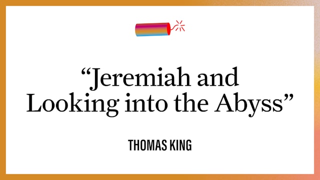 "Jeremiah and Looking into the Abyss"
