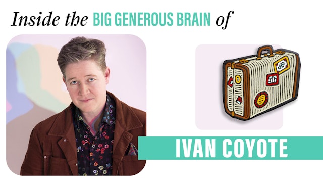 In Care of the Compelling Ivan Coyote