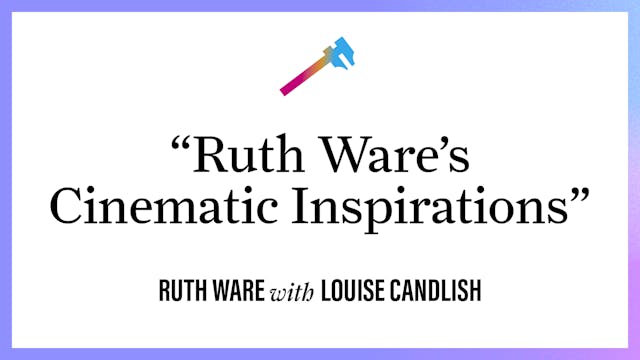 "Ruth Ware’s Cinematic Inspirations"