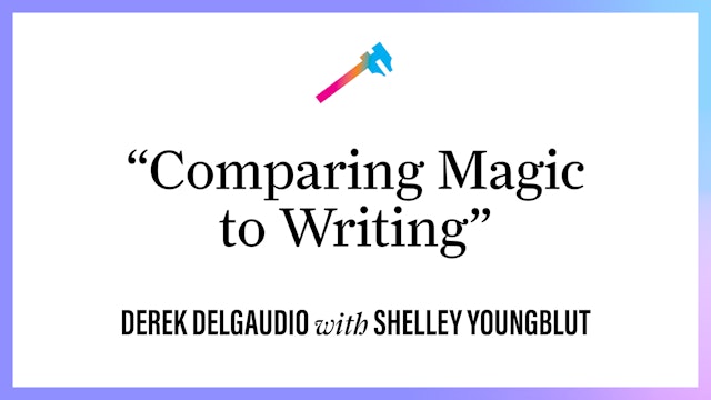 "Comparing Magic to Writing"