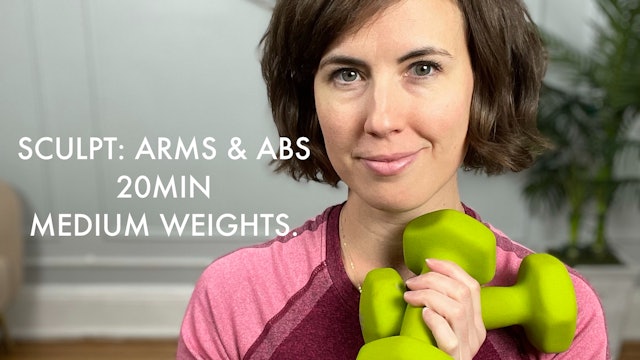 Arms & Abs! 20min