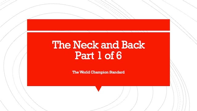 Neck and Back Part 1 of 6