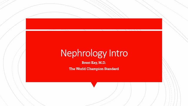 Nephrology Intro