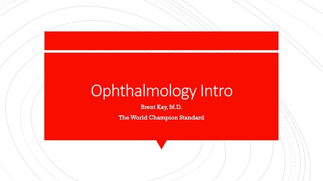 Ophthalmology Intro