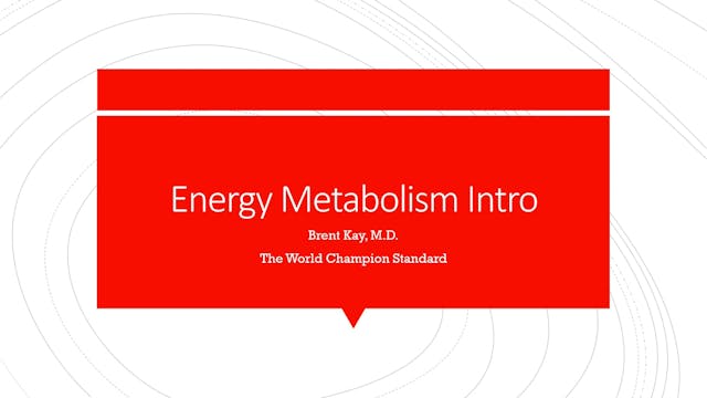 Energy Metabolism Intro