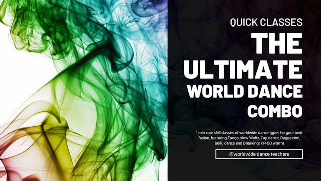 Worldwide Dance Quick Classes