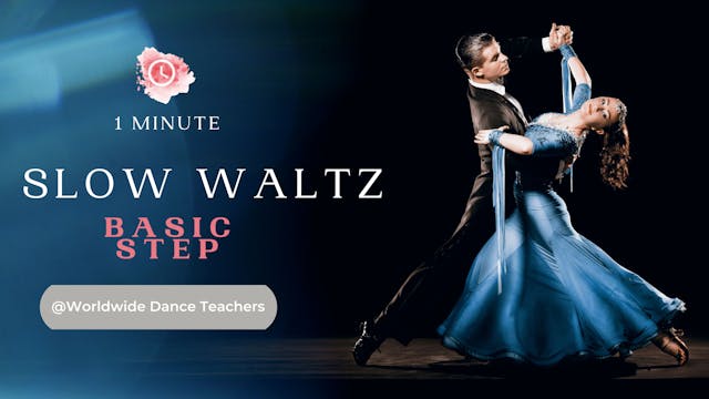 Slow Waltz Skill: Basic Step