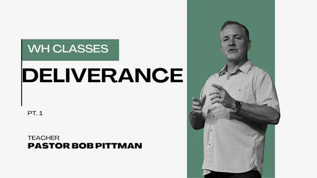 Deliverance Part 1