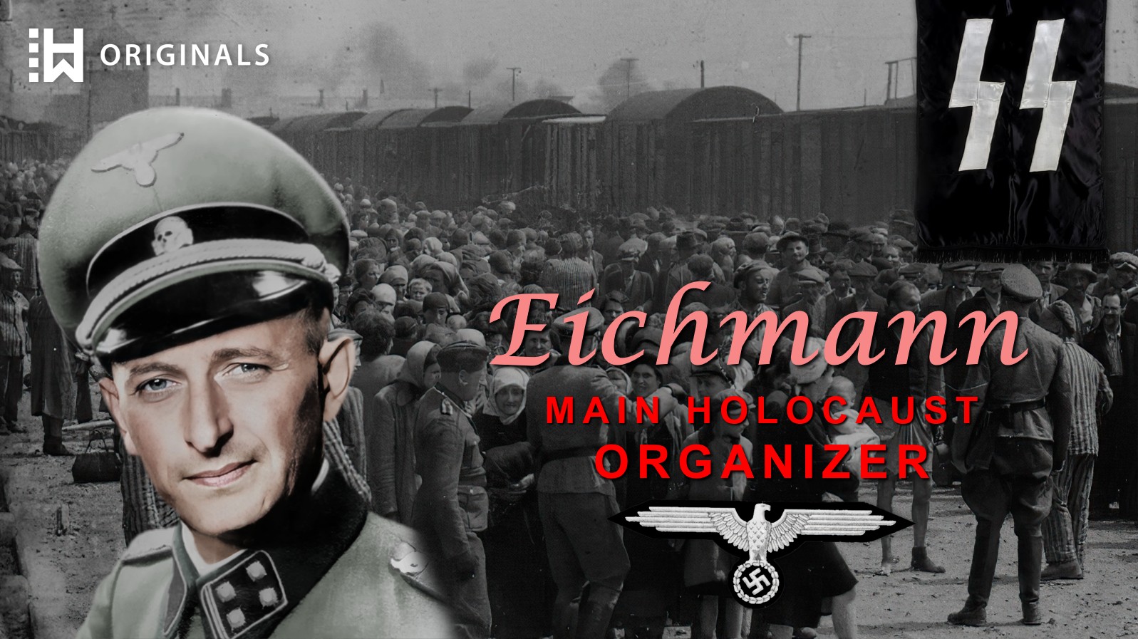 The Bureaucrat of Genocide: SS Officer Adolf Eichmann