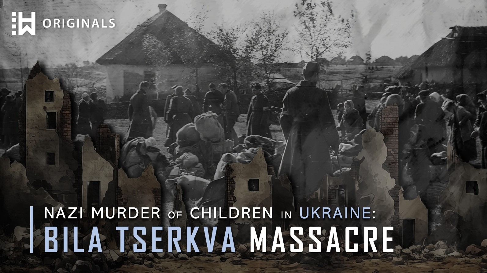 90 Jewish Children Murdered by Nazis in Ukraine: Bila Tserkva Massacre