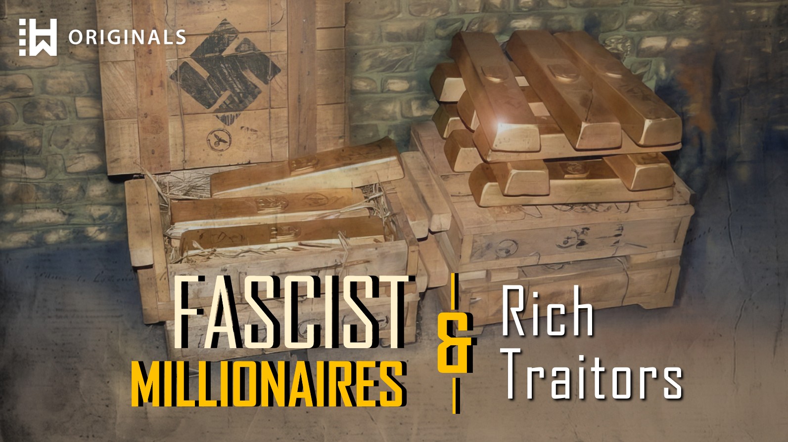 Fascist Millionaires and Rich Traitors