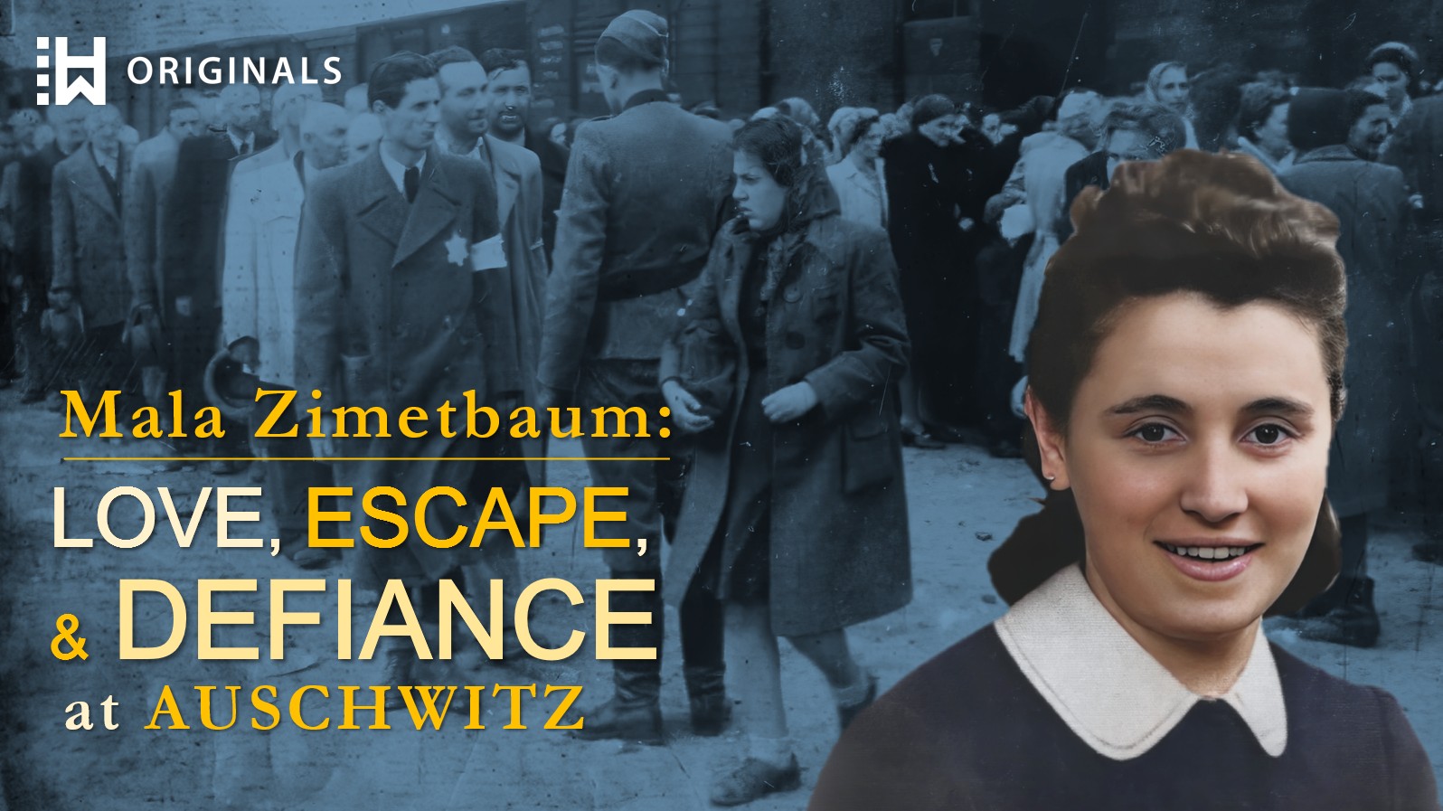 Love, Resistance, and Revolt: Mala Zimetbaum at Auschwitz-Birkenau